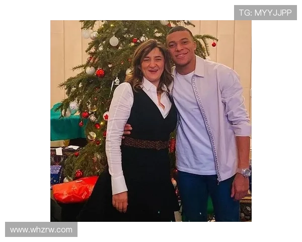 姆巴佩母亲坦言过度曝光让她不适与儿子相处时间少